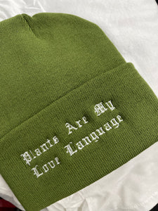 Plants Are My Love Language Beanie