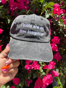 Plants Are My Love Language Hat